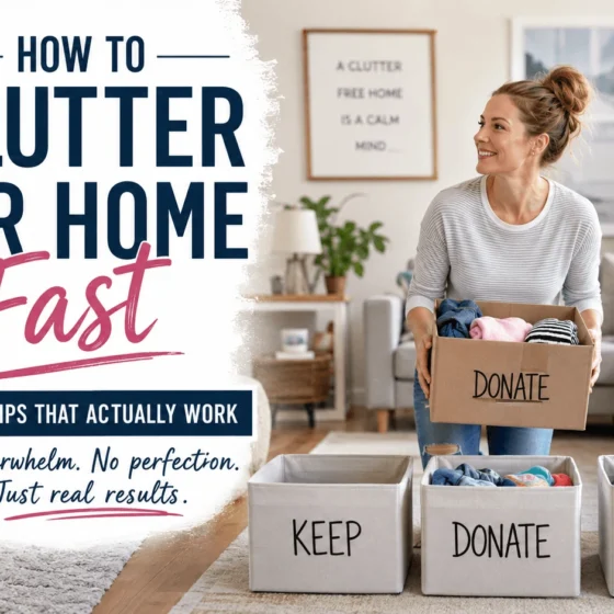 How to Declutter Your Home Fast, Even If You’ve Tried Before and Given Up